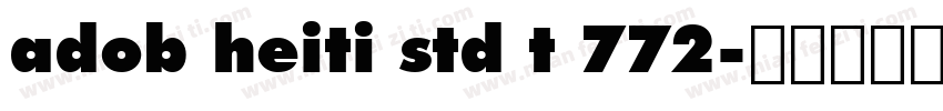adob heiti std t 772字体转换